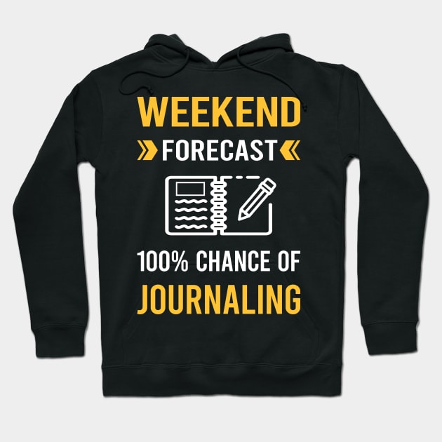 Weekend Forecast Journaling Hoodie by Good Day